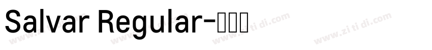 Salvar Regular字体转换